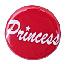 PRINCESS - Novelty Fun Button Pinback Badge 1