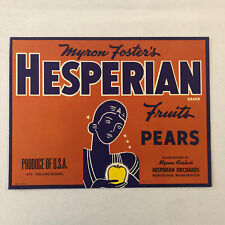 Myron Foster Hesperian Pears Fruit Crate Label Vintage Wenatchee Washington NOS picture