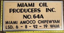 Vintage Oil Field Sign - Miami Oil Producers Inc. No. 64A picture