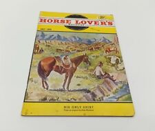 Horse Lover's Magazine June July 1953 Cowboy Equestrian Rodeo Vintage  picture