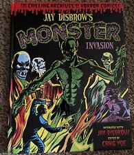 JAY DISBROW'S MONSTER INVASION (CHILLING ARCHIVES OF HORROR COMICS) - Hardcover picture
