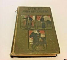 Antique 1887 The Life of John Gutenberg Cottage to Castle Book By Emily Pearson picture