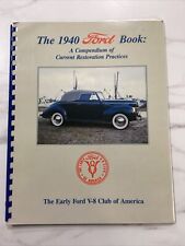 The 1940 Ford Book A Compendium Of Current Restoration Practices The Early Ford picture