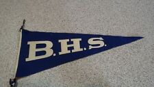 RARE  B.H.S.  HIGH SCHOOL COLLEGE  UNKNOWN 1930'S    FELT PENNANT picture