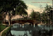 Arch Bridge in Institute Park ~ Worcester Massachusetts MA ~ c1910 postcard picture