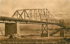 Postcard C-1910 Washington Wenatchee Wagon Bridge Columbia Mitchell WA24-1694 picture