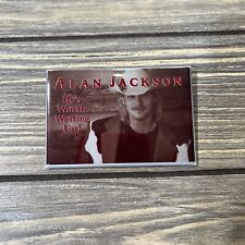 Vintage Alan Jackson He's Worth Waiting For Pin 3 1/8” x 2 1/8