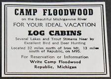 1947 Print Ad Michigan Republic Camp Floodwood Log Cabins Trout Streams M-95 art picture