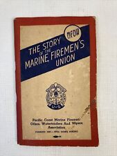 The Story Of The Marine Firemen's Union MFOW Handbook 1945 Vintage Original RARE picture