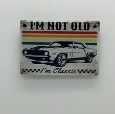 I’m Not Old I’m Classic Funny Car Souvenir Refrigerator Locker Magnet picture