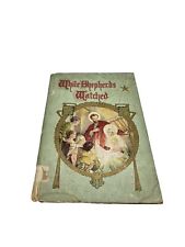 While Shepards Watched Antique Christian Hymn Book By H F Lyte Copyright 1908 picture