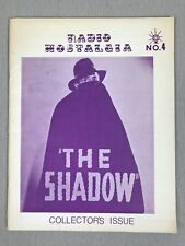 Radio Nostalgia Magazine #4 THE SHADOW Collector’s Issue LOTS OF VINTAGE CONTENT picture