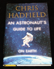 Chris Hadfield Autographed Signed An Astronauts Guide to Life... Hardcover Book picture