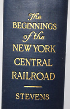 First Edition 1926 The Beginnings NY Central Railroad Stevens Map HB picture