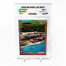 BEACH AND CASINO, LAKE WORTH, FORT WORTH Card 2024 GleeBeeCo Holo #BCAP-L /25 picture