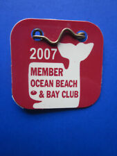 2007  OCEAN  BEACH  NEW  JERSEY  SEASONAL  BEACH  BADGES/TAGS   17  YEARS  OLD picture