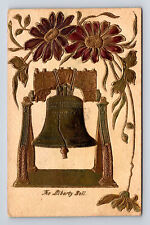 1907 PATRIOTIC Gold Embossed Liberty Bell Posted From Philadelphia PA Postcard picture