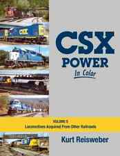 CSX POWER IN COLOR VOLUME 5: LOCOMOTIVES ACQUIRED FROM OTHER RAILROADS picture