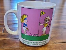 Vtg 1991 Womens Golf Mug Are We Playing Men's Rules or Do We Count Every Putt picture