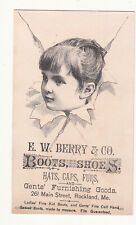 E W Berry & Co Boots Shoes Hats Caps Furs Rockland ME Child Paper Card c1880s picture