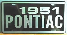 METAL LICENSE PLATE 1951 51 PONTIAC FITS CHEIFTAIN STAR CHIEF SAFARI BONNEVILLE picture