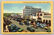 Daily Crowds on Avenida Revolucion. Tijuana Mexico. Vintage Postcard picture