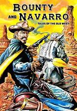 Bounty and Navarro: Tales of the Old West by Professor Paul Daly (English) Paper picture