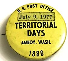 Vtg Pinback Button 1977 US Post Office Territorial Days Amboy Washington WA picture