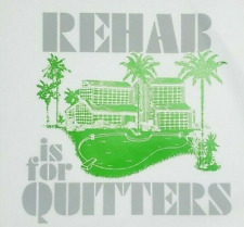 Rehab is for Quitters Logo Iron On Heat Transfer Grey & Green 11