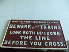 L&NWR London & North Western Railway Beware of Trains Notice Pre Grouping picture