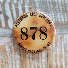 Navajo Ordnance Depot Employee Badge Atkinson Kier Co Celluloid Button picture