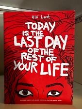 Today Is the Last Day of the Rest of Your Life (Fantagraphics Books February... picture