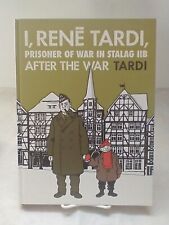 I, Rene Tardi, Prisoner Of War In Stalag Iib Vol. 3: After the War Jacques Tardi picture