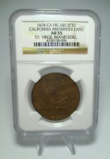  1894 CALIFORNIA MIDWINTER EXPOSITION MEDAL HK-245 SC$1 AU55 NGC NICE CHOICE picture