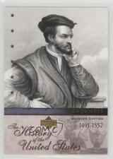 2004 Upper Deck The History of United States Explorers Jacques Cartier #EX8 5hy picture