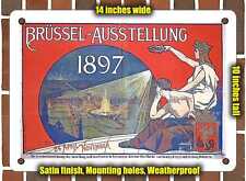 METAL SIGN - 1897 Brussels Exhibition 1897 - 10x14 Inches picture