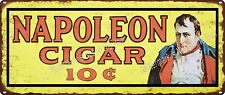 Napoleon Cigar TOBACCO 10 cent Metal Sign 5x12
