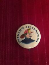 Vintage Fireman Celebration Pinback picture