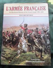 EDOUARD DETAILLE LARMEE FRANCAISE 1790 - 1885 THE FRENCH ARMY Book Napoleonic picture