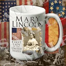 Mary Lincoln 1st Lady of the United States 15-ounce Civil War themed coffee mug picture