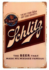 Schlitz The Beer That Made Milwaukee Famous Vintage Novelty Metal Sign 12