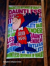 Budweiser Beer BUD MAN Dauntless Defender Of Quality Poster 19 3/4