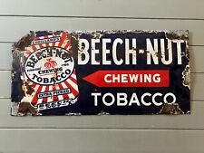 EARLY ANTIQUE BEECH-NUT CHEWING TOBACCO PORCELAIN SIGN ADVERTISING Vintage #46 picture