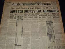 1930 DECEMBER 28 PITTSBURGH SUN NEWSPAPER - MARSHAL JOFFRE DYING - NT 9576 picture