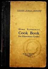 Toledo Public Schools Home Economics Cookbook Elementary Grades 1927 Ohio picture