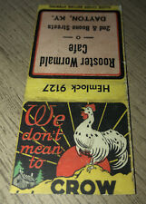 1940s “We Don’t Mean to Crow” Rooster Wormald Cafe Dayton Kentucky Matchbook picture