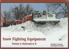 SNOW FIGHTING Equipment, Vol. 1: Railroads A-K (BRAND NEW BOOK) picture