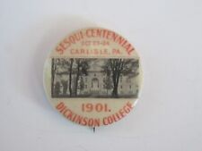 Antique 1901 Sesqui-Centennial Dickinson College, Carlisle, PA Button Pin picture