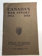 Canada's War Effort 1914-1918 by Canada Dept of Public Information WWI picture