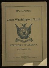1899 FORESTERS OF AMERICA COURT WASHINGTON NO 10 BY-LAWS BALTIMORE MD 18-38 picture